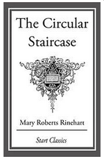 The Circular Staircase The Circular Staircase