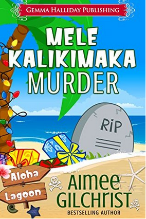 Mele Kalikimaka Murder Mele Kalikimaka Murder