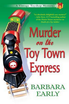 Murder on the Toy Town Express Murder on the Toy Town Express
