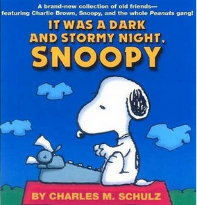 It Was a Dark and Stormy Night  Snoopy